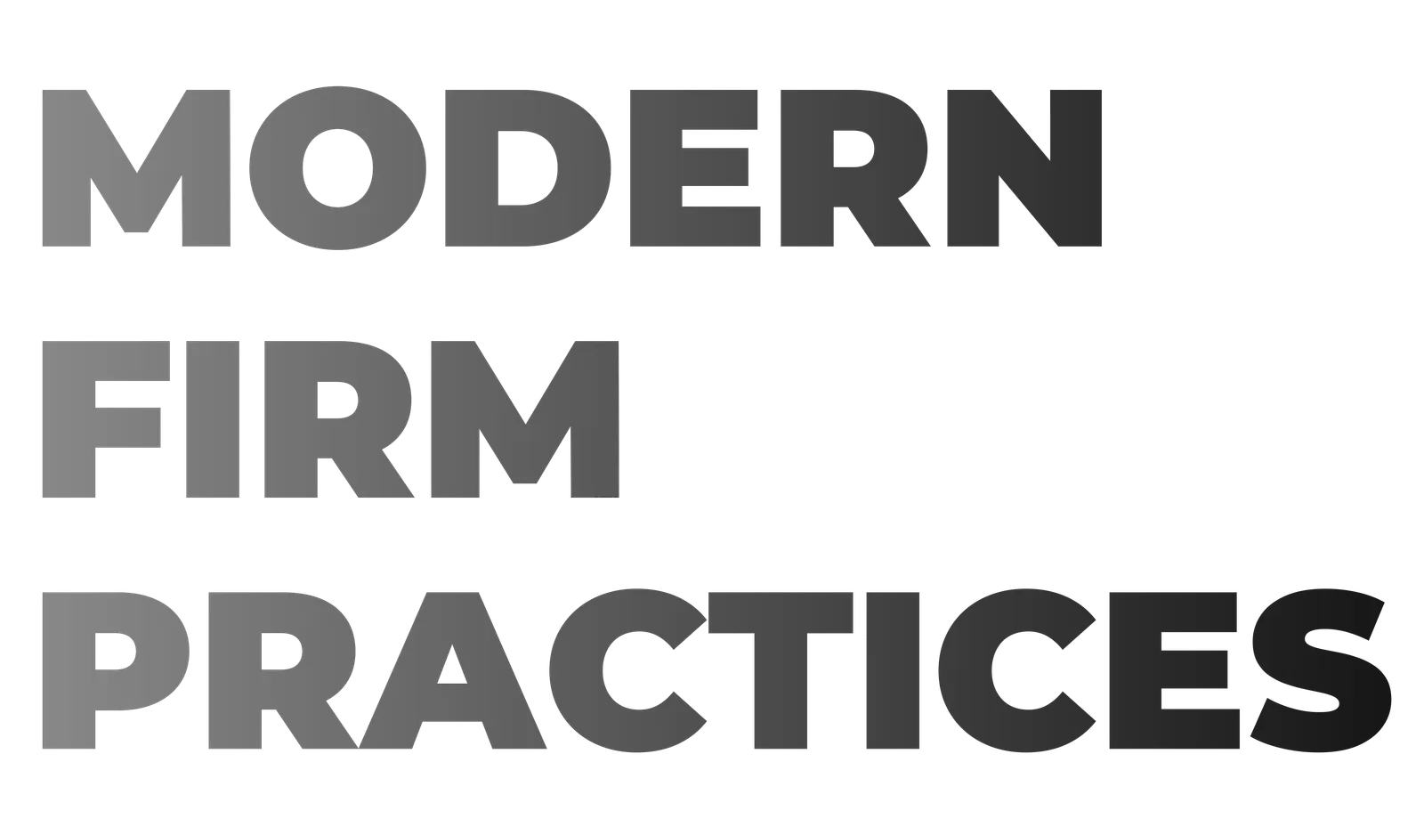Modern Firm Practices